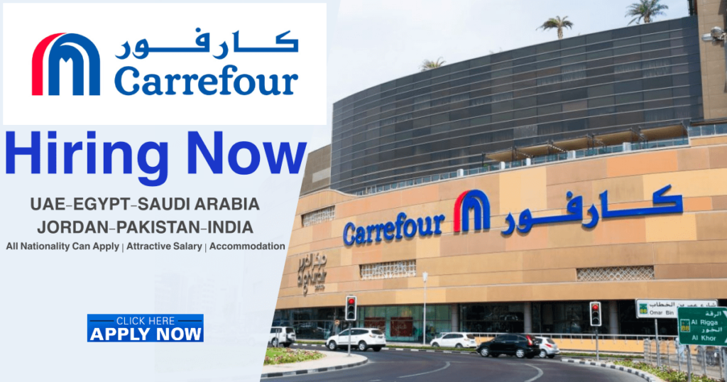 Jobs Available At Carrefour Dubai, UAE