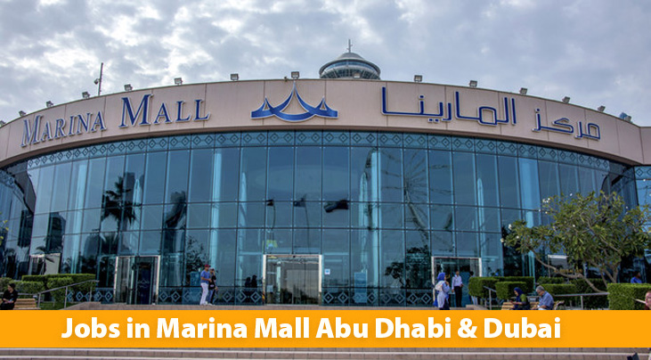 Jobs Available At Marina Mall Abu Dhabi, UAE