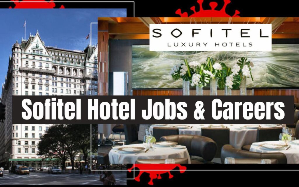 Jobs Available At Sofitel Hotel Dubai, UAE