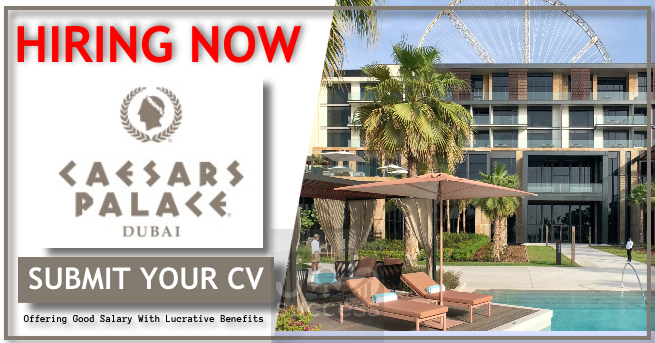 Jobs Available At Caesars Palace Dubai, UAE