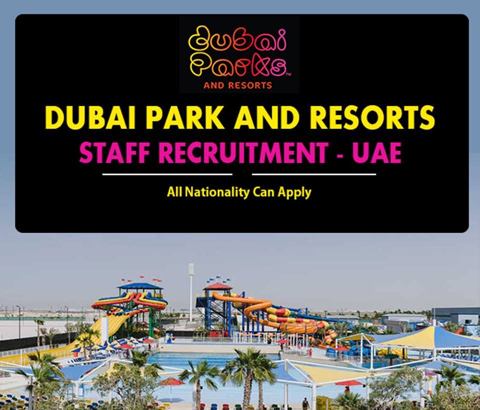 Jobs Available In Dubai Parks And Resorts, UAE
